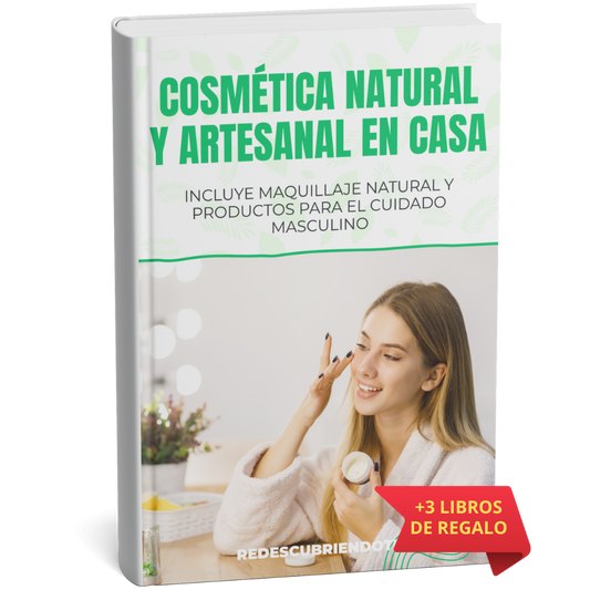 Cosmética Natural Casera + 3 Regalos